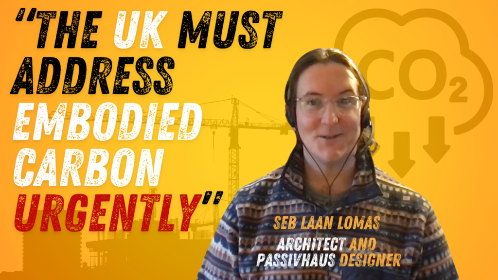 Seb Laan Lomas - Architect - passivhaus - embodied carbon - High Point podcast