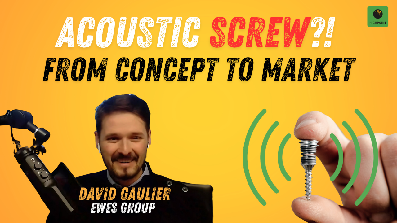 Acoustic screw - sound fasteners - High Point podcast - Atelier Crescendo - EWES group - David gaulier